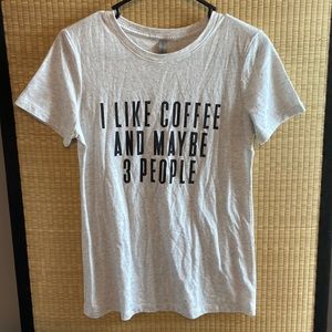 I Like Coffee and Maybe 3 People t-shirt (L)